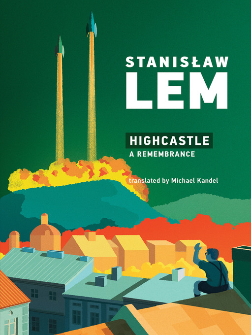 Title details for Highcastle by Stanislaw Lem - Available
